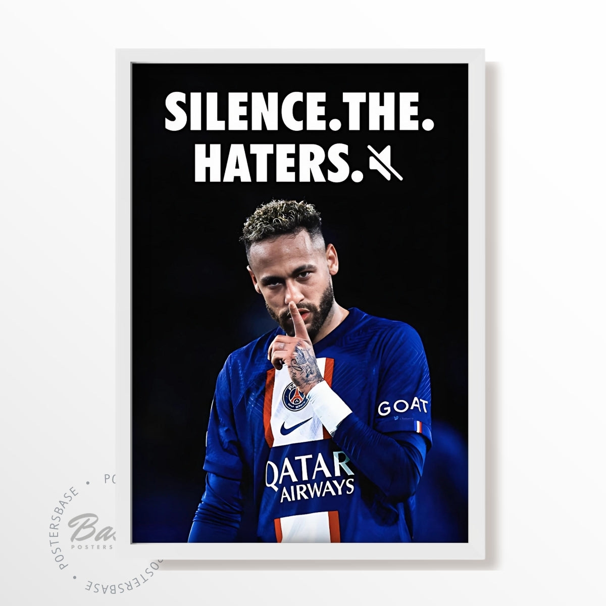 Neymar 'Silence the Haters'