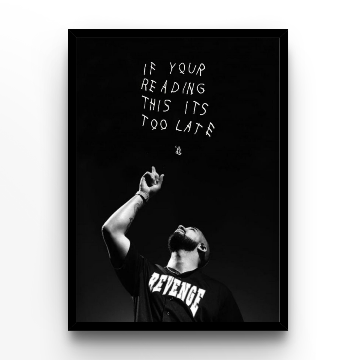 Drake 'If your reading this it's Too Late'