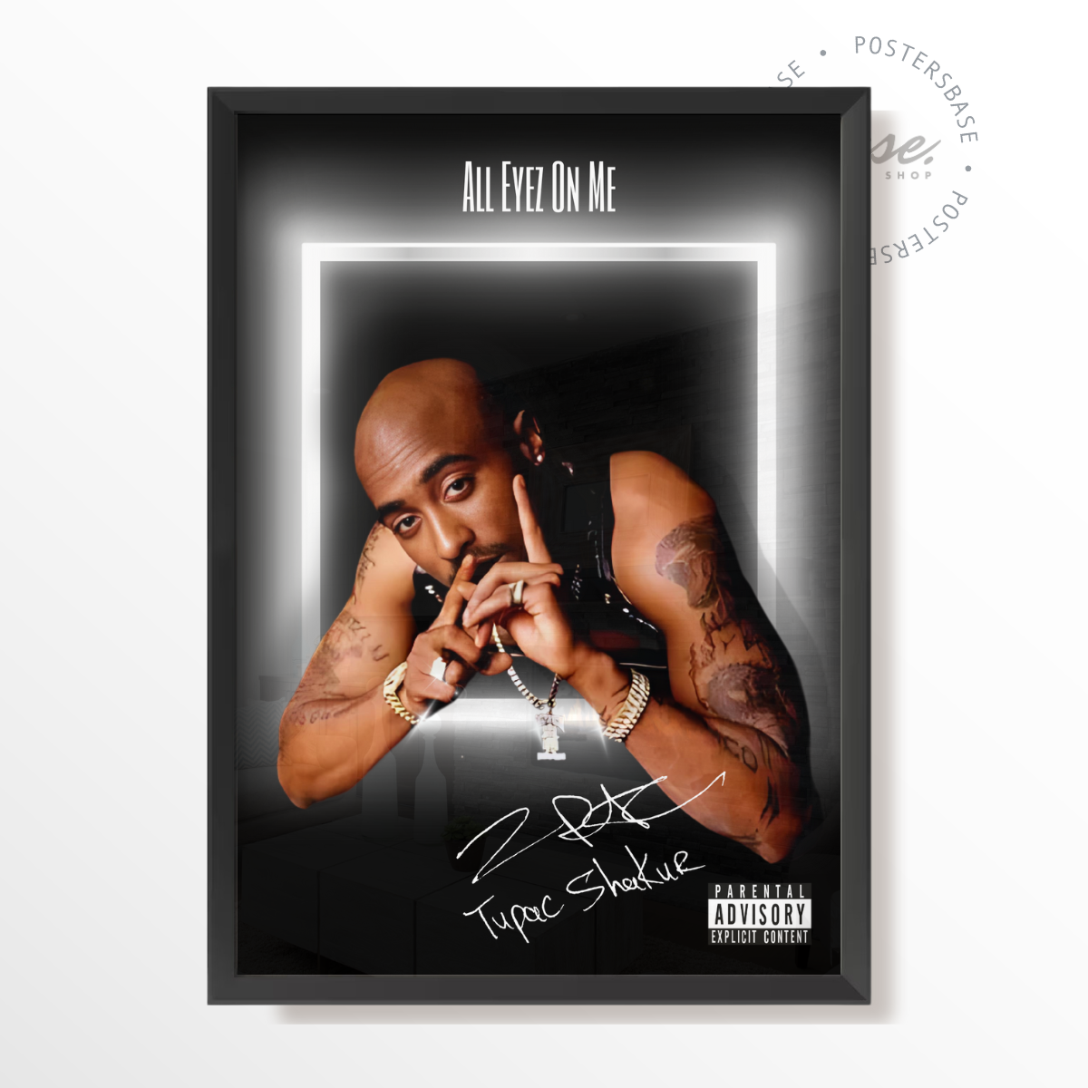 Tupac All Eyez On Me Sign