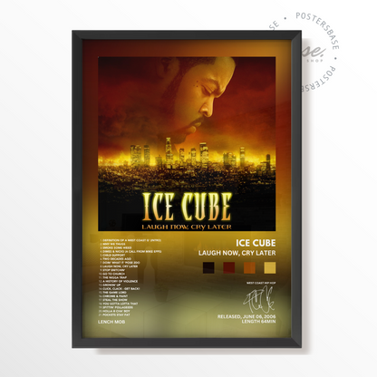 Ice Cube - Laugh Now, Cry Later