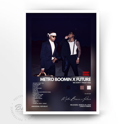 Metro Boomin x Future 'We Don't Trust You'