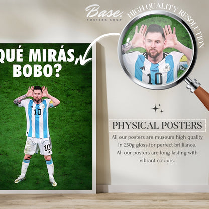 Messi 'Que Miras Bobo?'